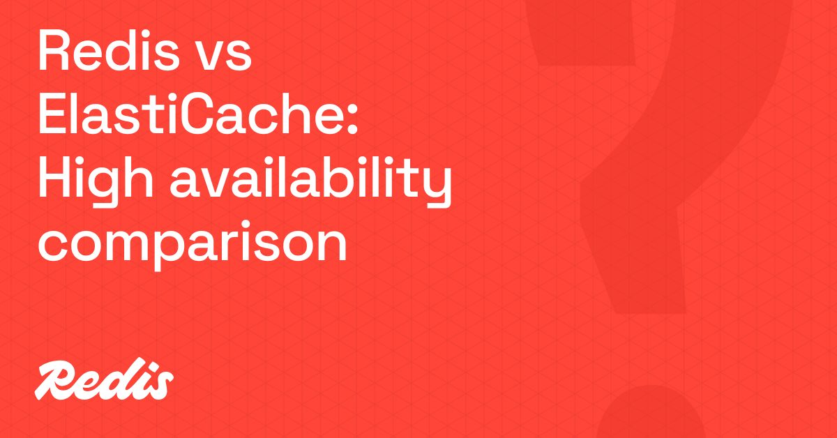 Redis与ElastiCache：高可用性比较