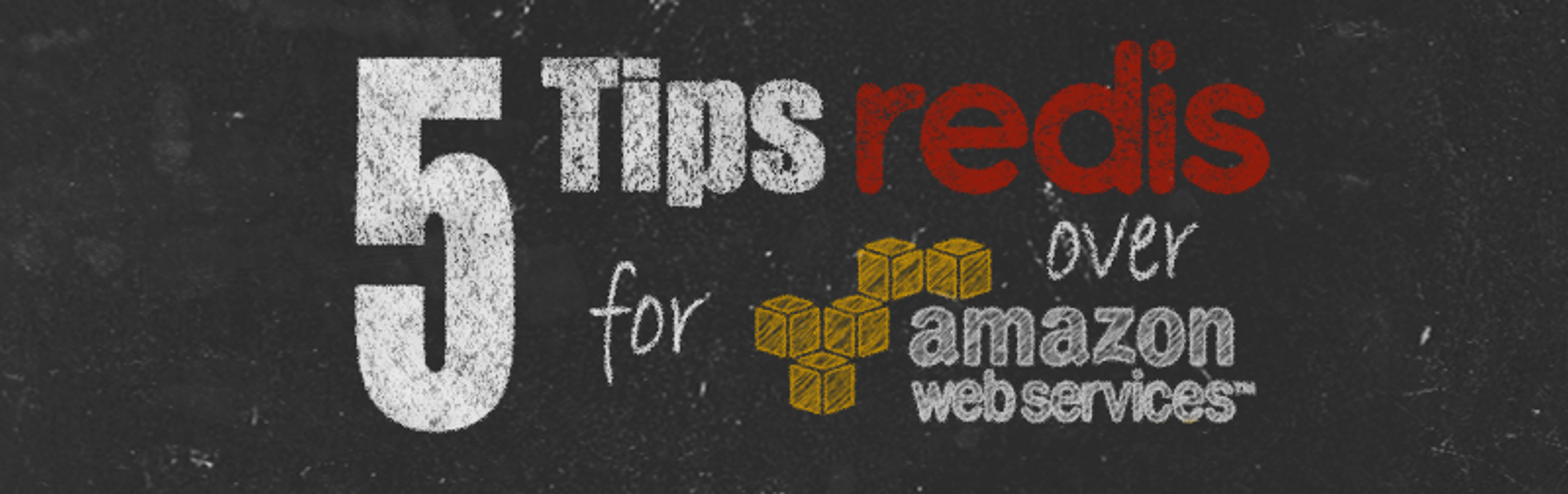 redis aws 5 tips