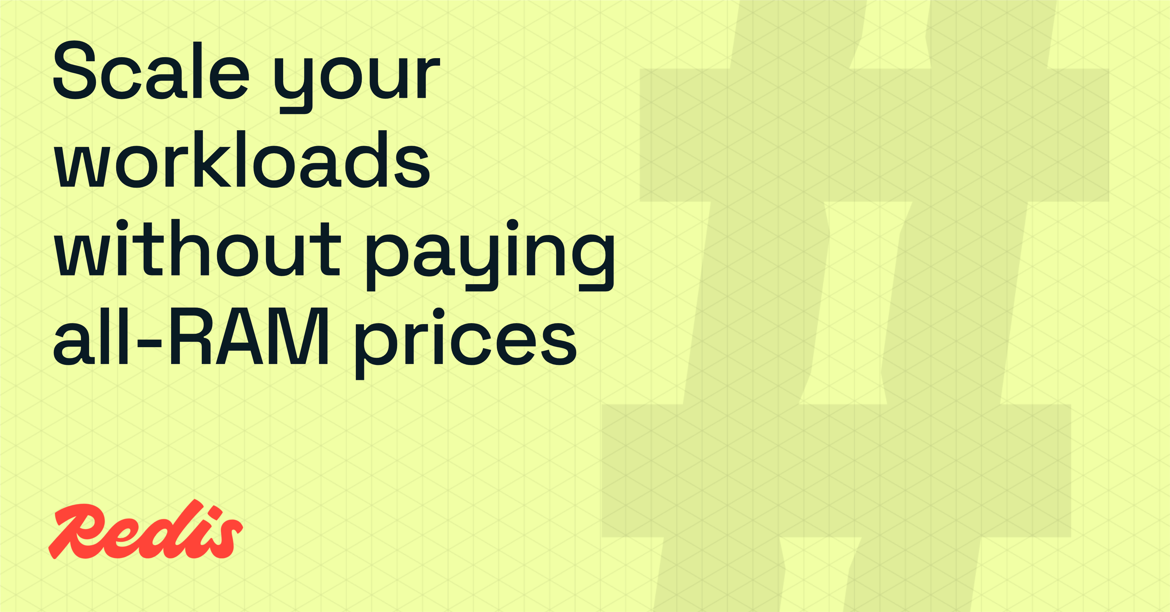 Scale your workloads without paying all-RAM prices