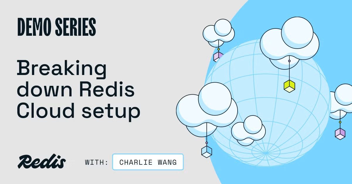 Breaking down Redis Cloud setup | Redis