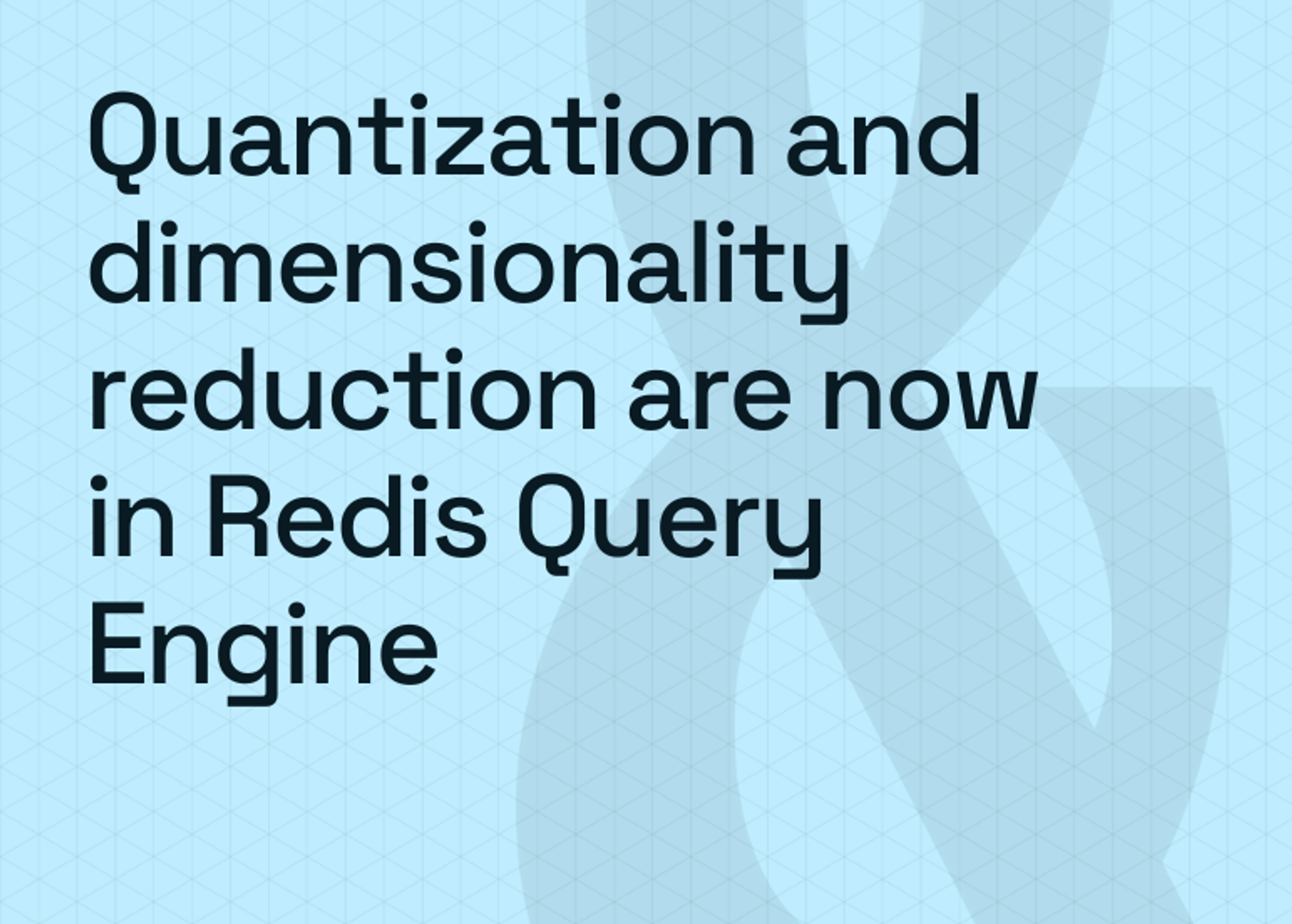 Redis Quantization and dimensionality reduction