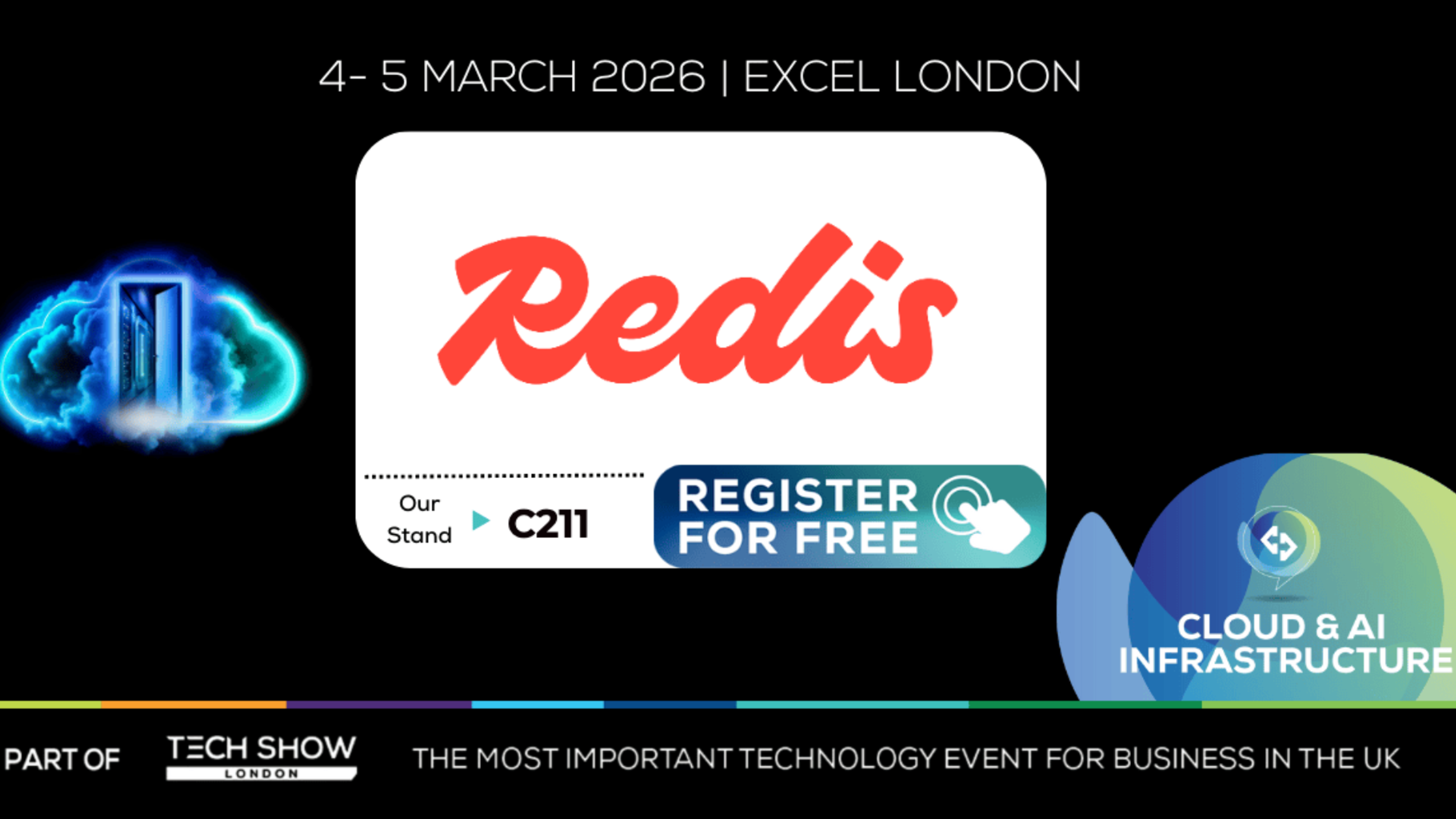 Join Redis at stand C211 at Cloud & AI Infrastructure London