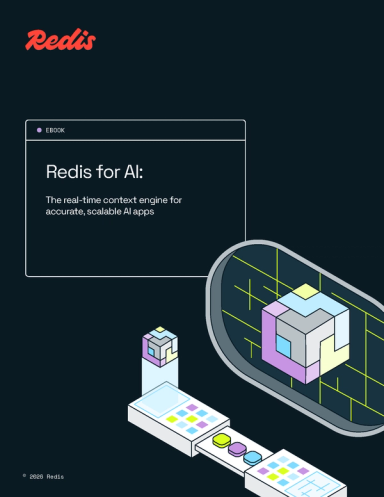 Redis for AI: The real-time context engine for accurate, scalable AI apps