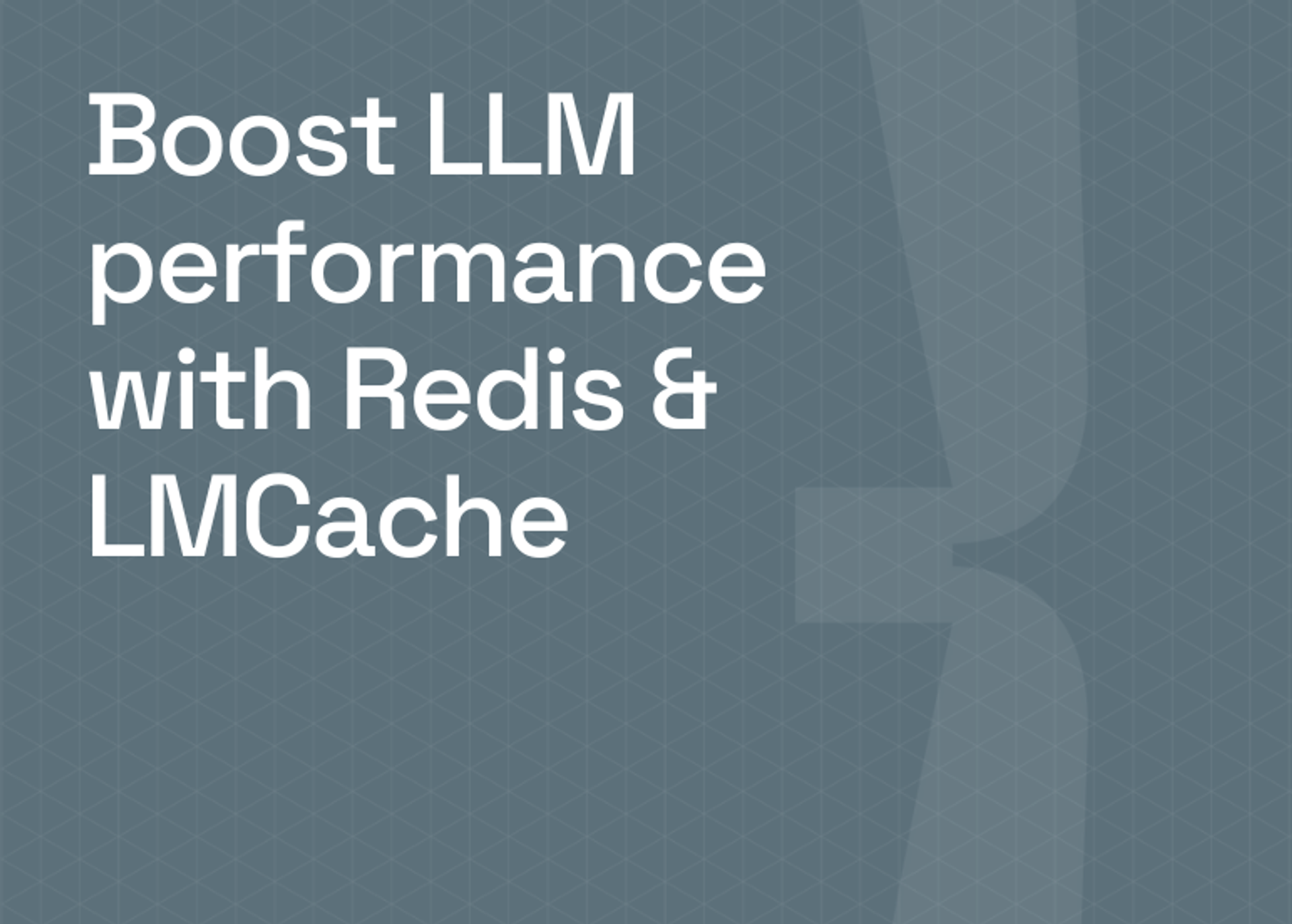 Get faster LLM inference and cheaper responses with LMCache and Redis