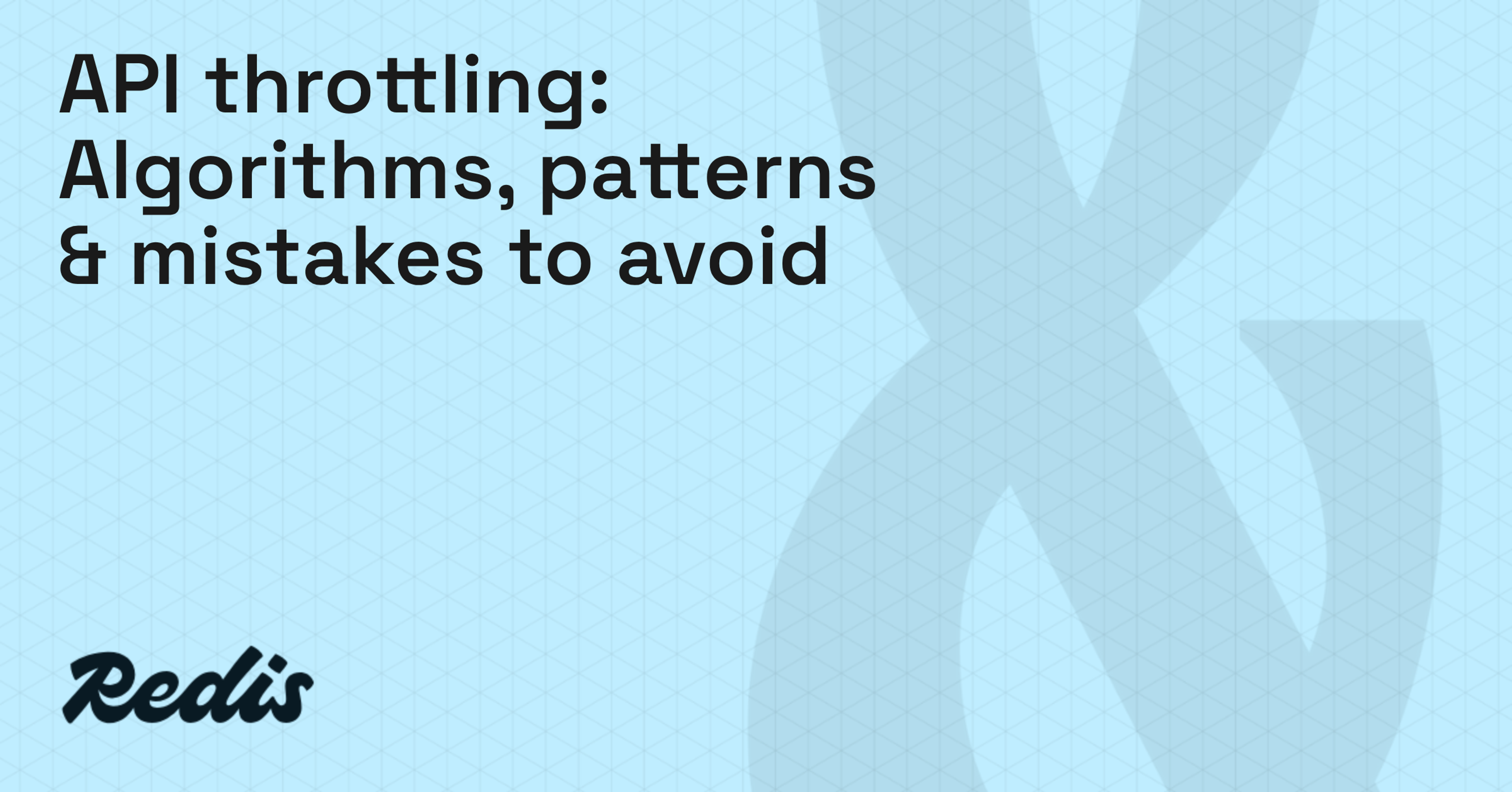 API throttling: Algorithms, patterns & mistakes to avoid