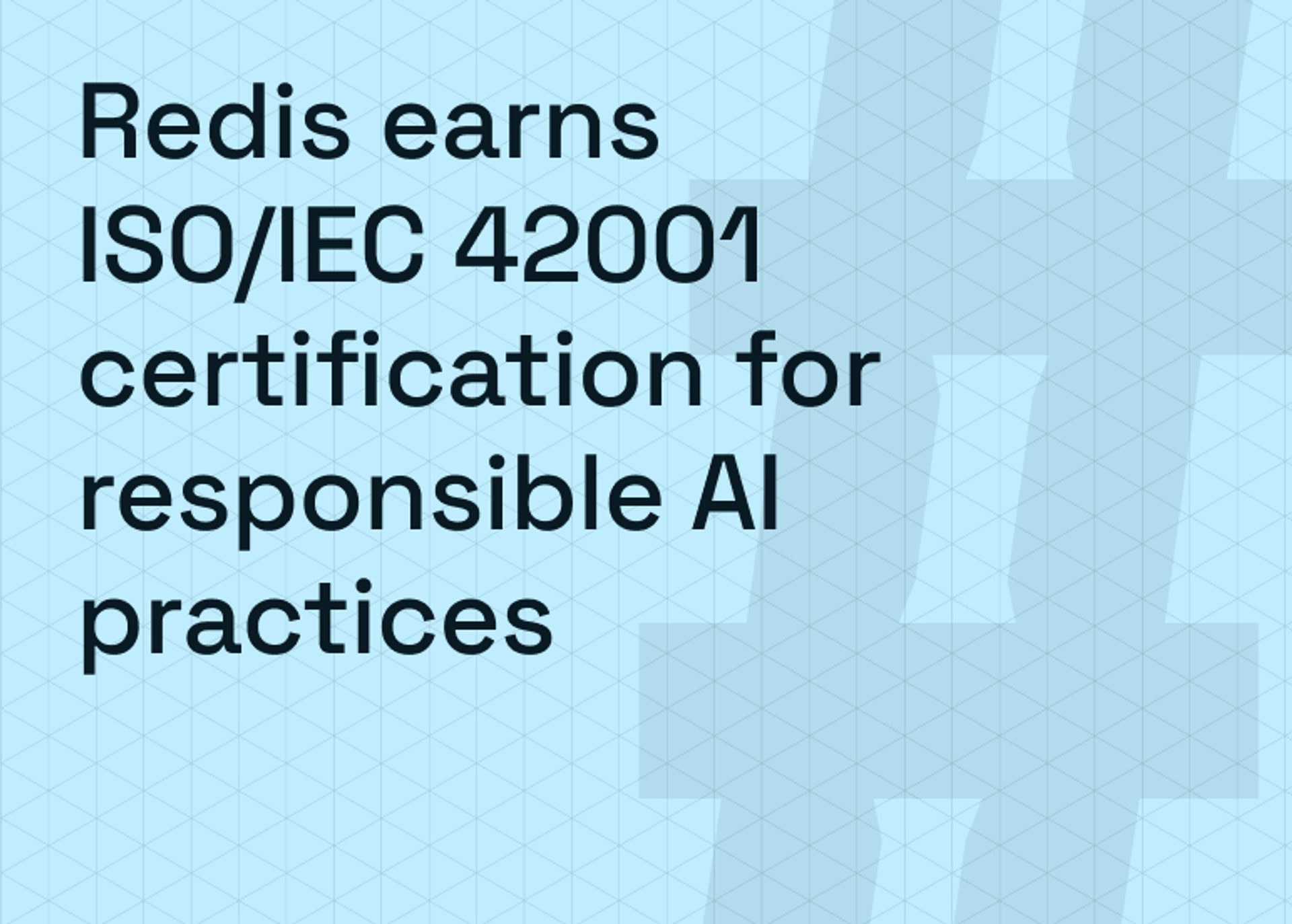 Redis ISO 42001 Certification