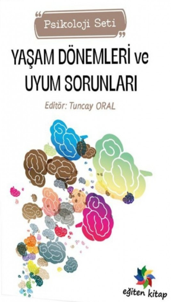 Bebeklik ve Erken Çocukluk Dönemi Uyum ve Davranış Problemleri