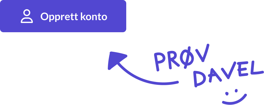 En knapp med teksten "Opprett konto", og håndskrevet teksten "Prøv da vel" som oppfordring ved siden av.