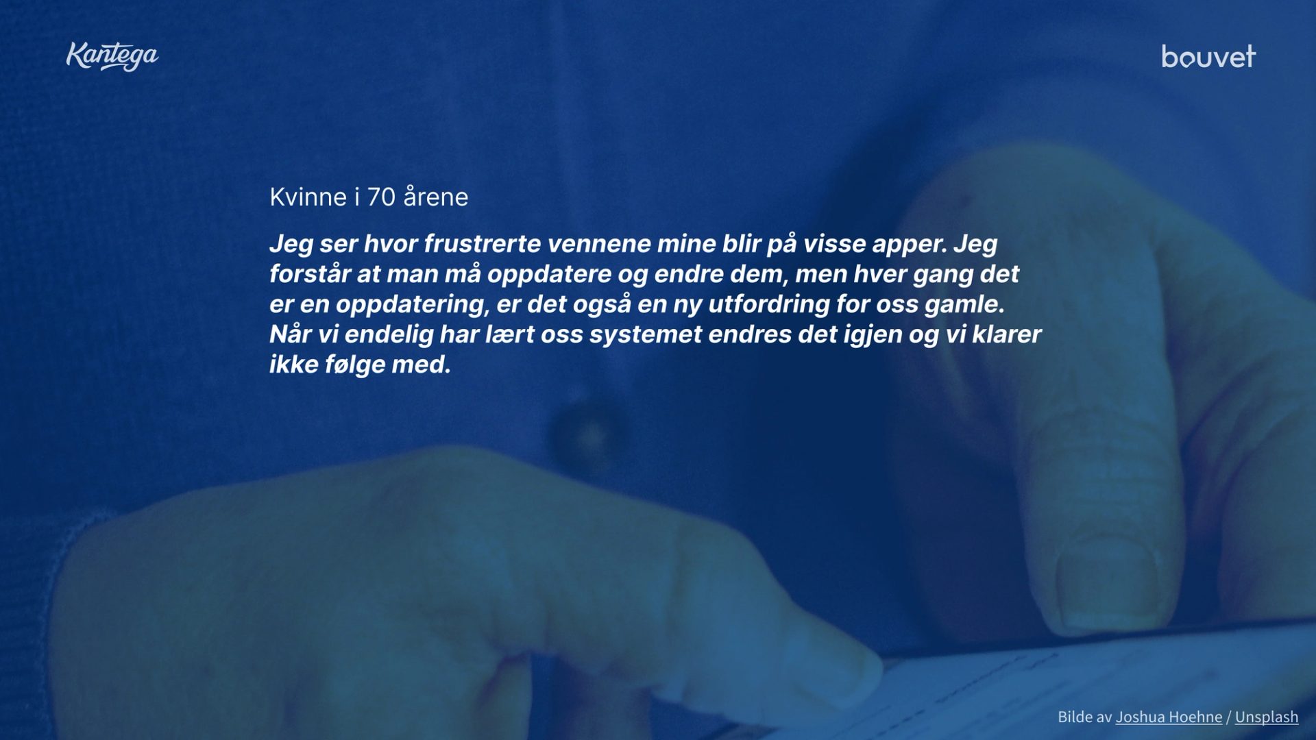Sitat fra kvinne i 70-årene