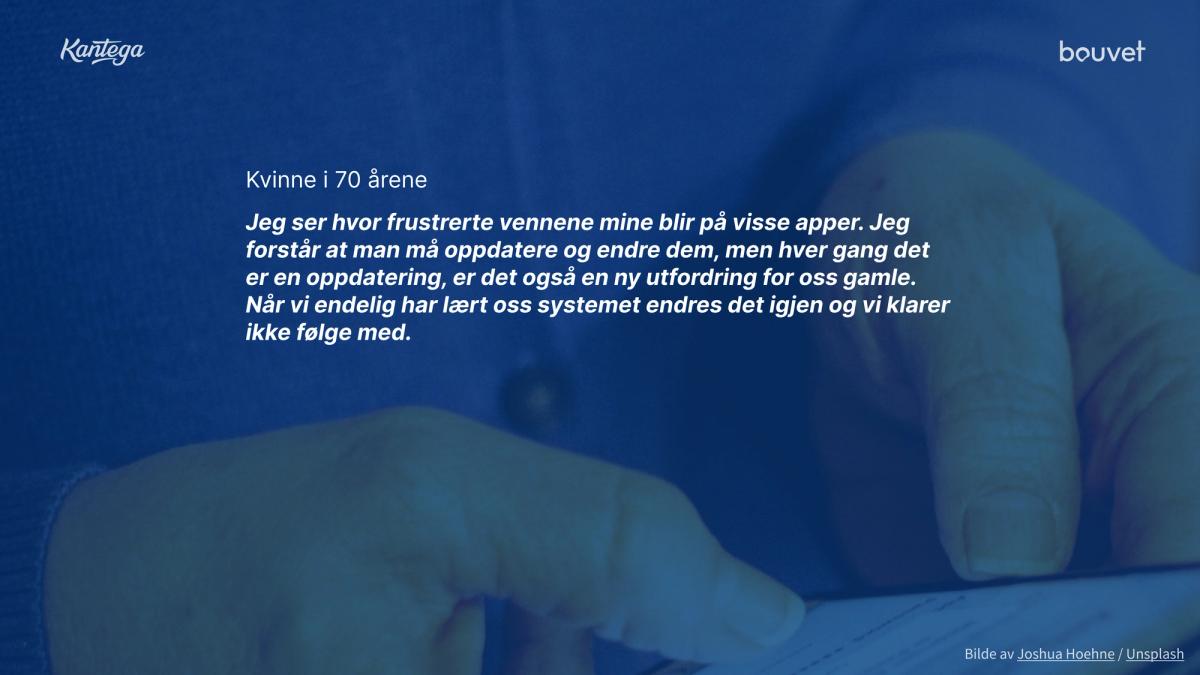 Sitat fra kvinne i 70-årene
