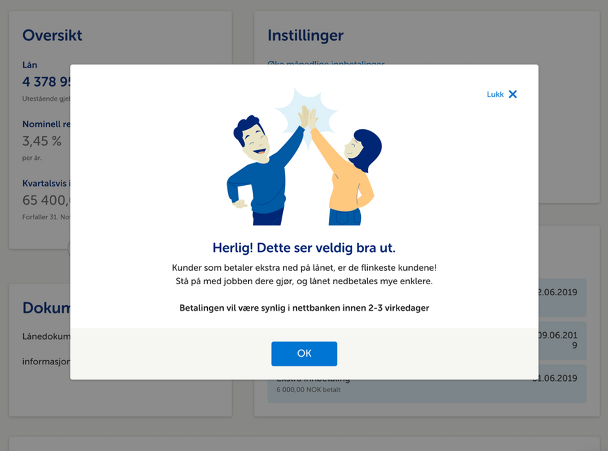 Kunden heies frem etter å ha gjennomført en ekstra innbetaling av lån – SpareBank 1
