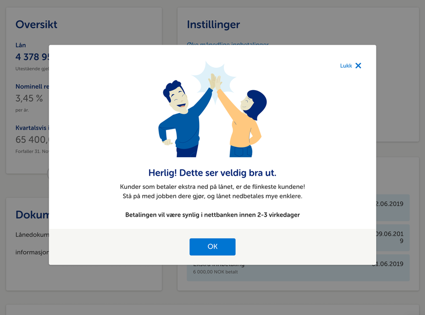 Kunden heies frem etter å ha gjennomført en ekstra innbetaling av lån – SpareBank 1
