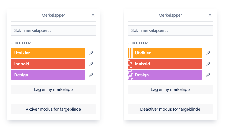 To merkelapper. En har ren farget bakgrunn, den andre har farge + former på hver linje slik at fargeblinde kan skille dem.