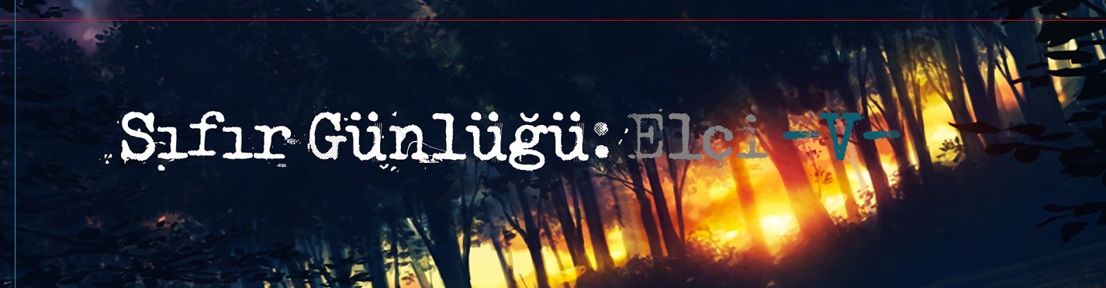Sıfır Günlüğü: Elçi -V-