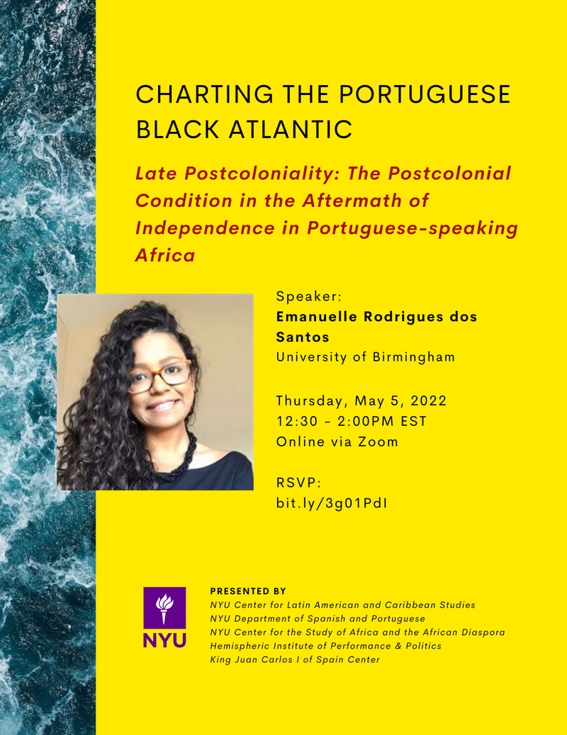 image from Late Postcoloniality: The Postcolonial Condition in the Aftermath of Independence in the Portuguese-speaking Africa | Emanuelle Rodrigues dos Santos (U. of Birmingham)