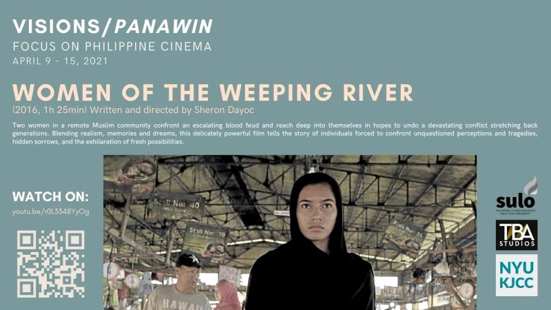 image from FILM SERIES: VISIONS/PANAWIN - FOCUS ON PHILIPPINE CINEMA FILM: WOMEN OF THE WEEPING RIVER (2016, 85m)