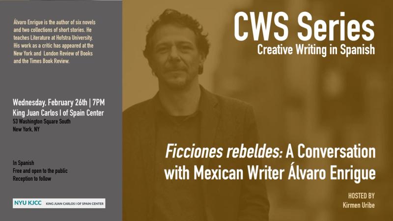 image from CWS Series | Ficciones rebeldes: A Conversation with Mexican Writer Álvaro Enrigue