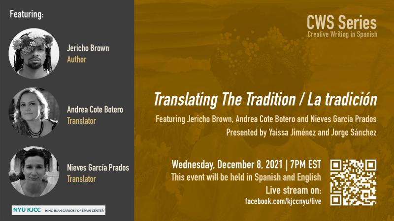 image from CWS Online Series | Translating The Tradition/La Tradición. Featuring Jericho Brown (author), and Andrea Cote Botero and Nieves García Prados (translators)