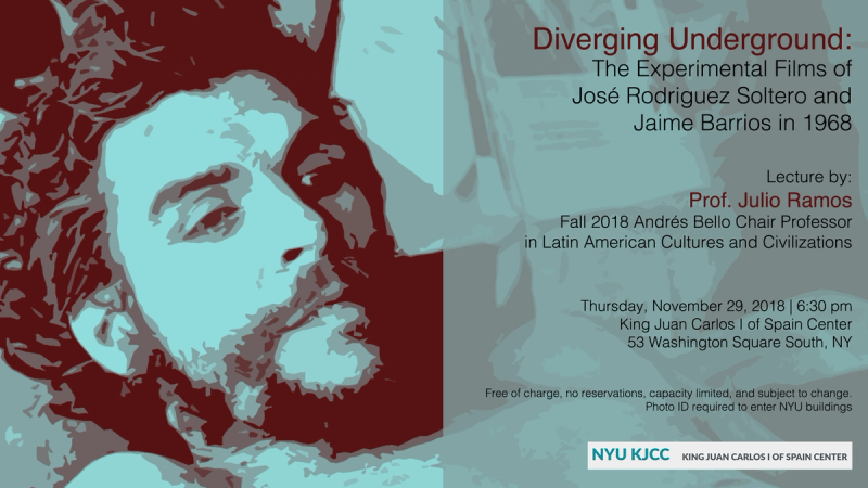 image from Lecture |  Andrés Bello Chair Julio Ramos Second Public Lecture: Diverging Underground: The Experimental Films of José Rodríguez Soltero and Jaime Barrios in 1968