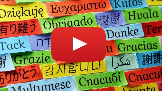 Multilingual video displaying words in various languages.