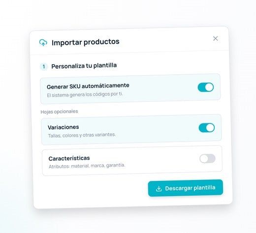 Modal Importar productos: personaliza tu plantilla con SKU automático, variaciones y características