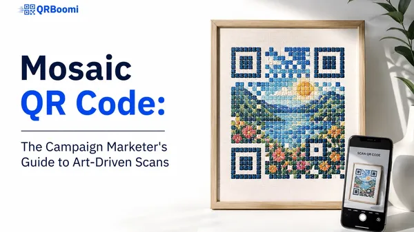 Mosaic QR Code: The Campaign Marketer's Guide to Art-Driven Scans
