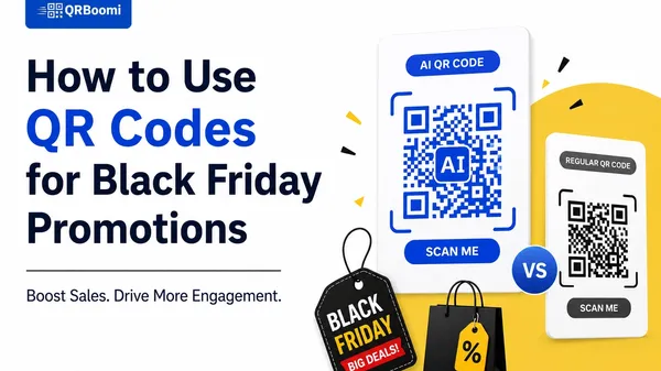 How to Use QR Codes for Black Friday Promotions