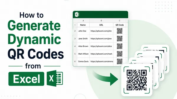 How to Generate Dynamic QR Codes from Excel (Bulk Guide)