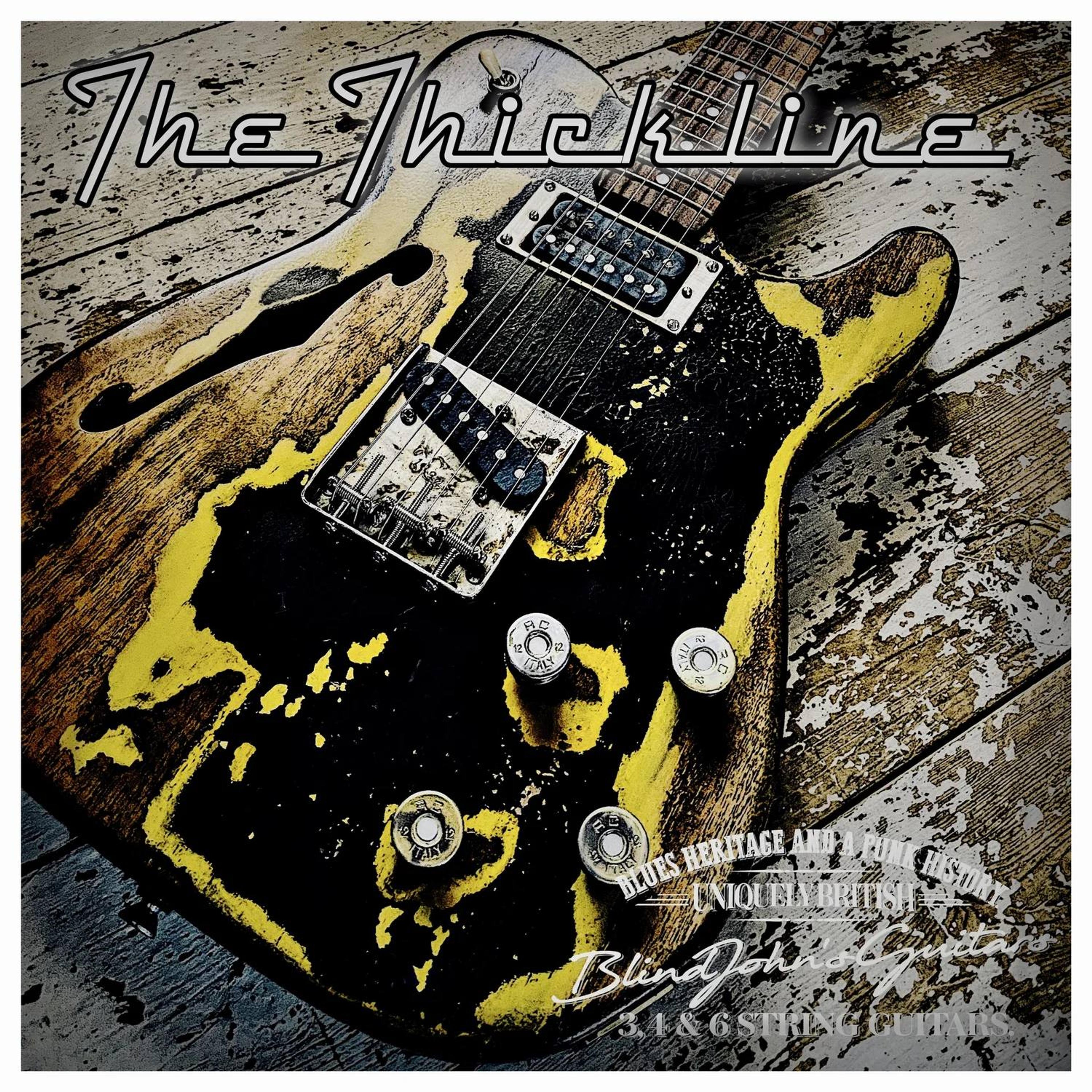 The Thickline by Blind John's Guitars