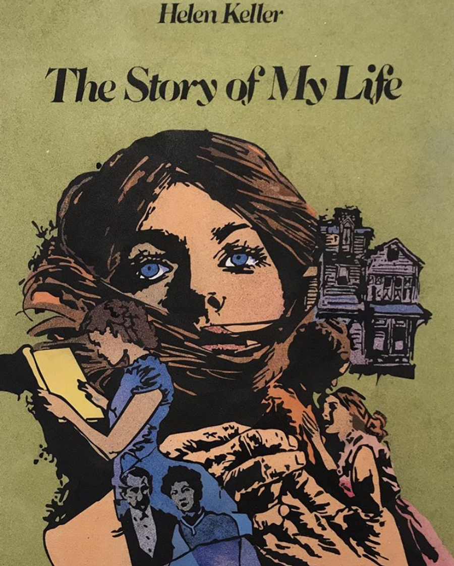 The Story of My Life: Helen Keller