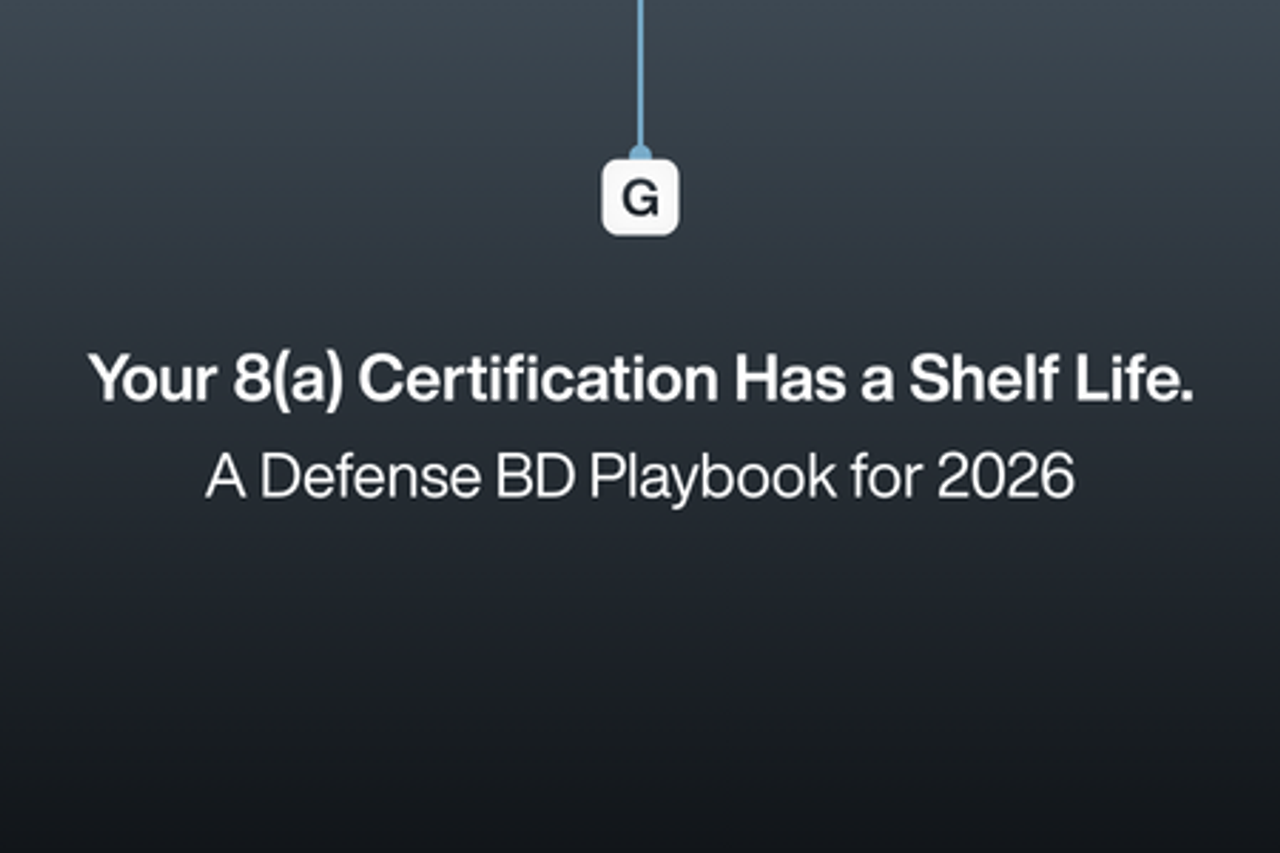 Your 8(a) Certification Has a Shelf Life. A Defense BD Playbook for 2026.