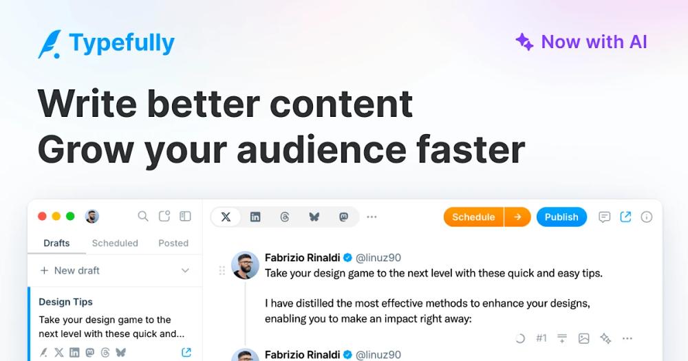 Typefully: Schedule & Publish Your Posts on Bluesky & More