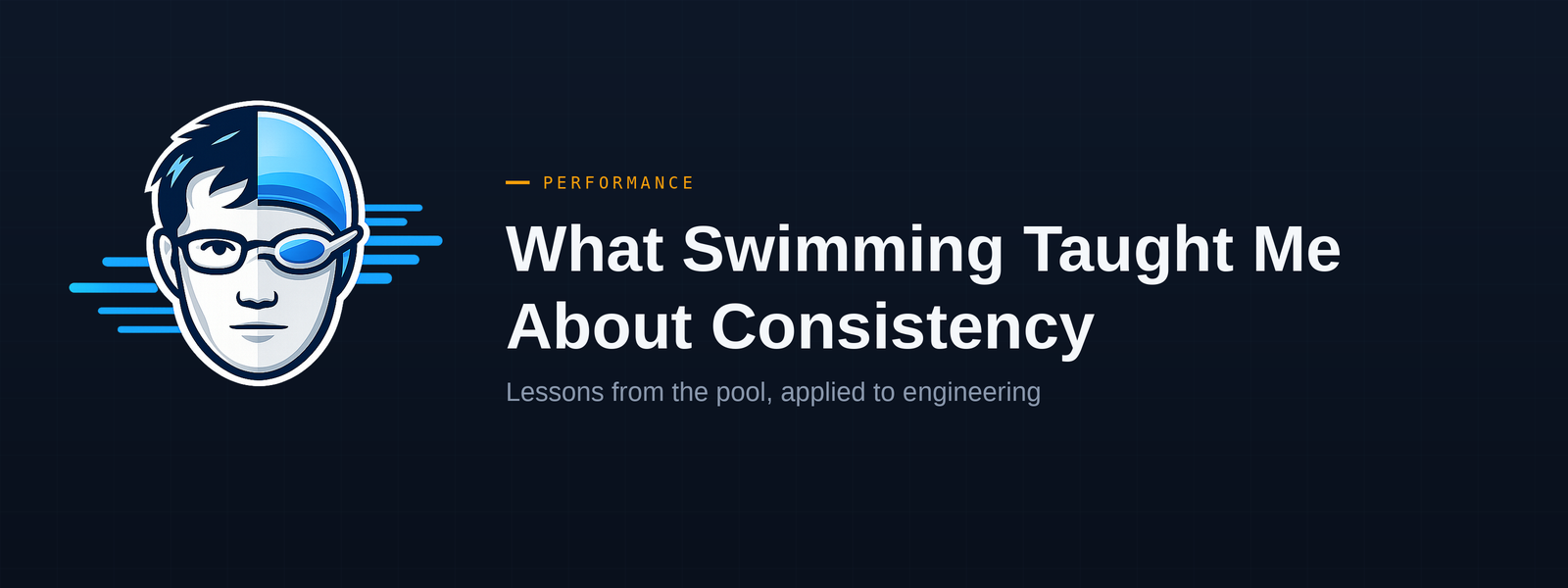 Featured image for What Swimming Taught Me About Consistency in Engineering
