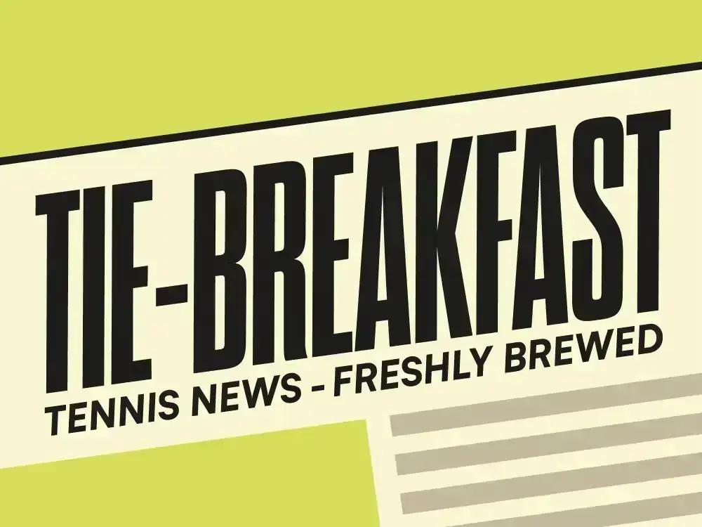 TIE-BREAKFAST - 03/10 Indian Wells