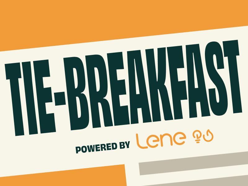 TIE-Breakfast