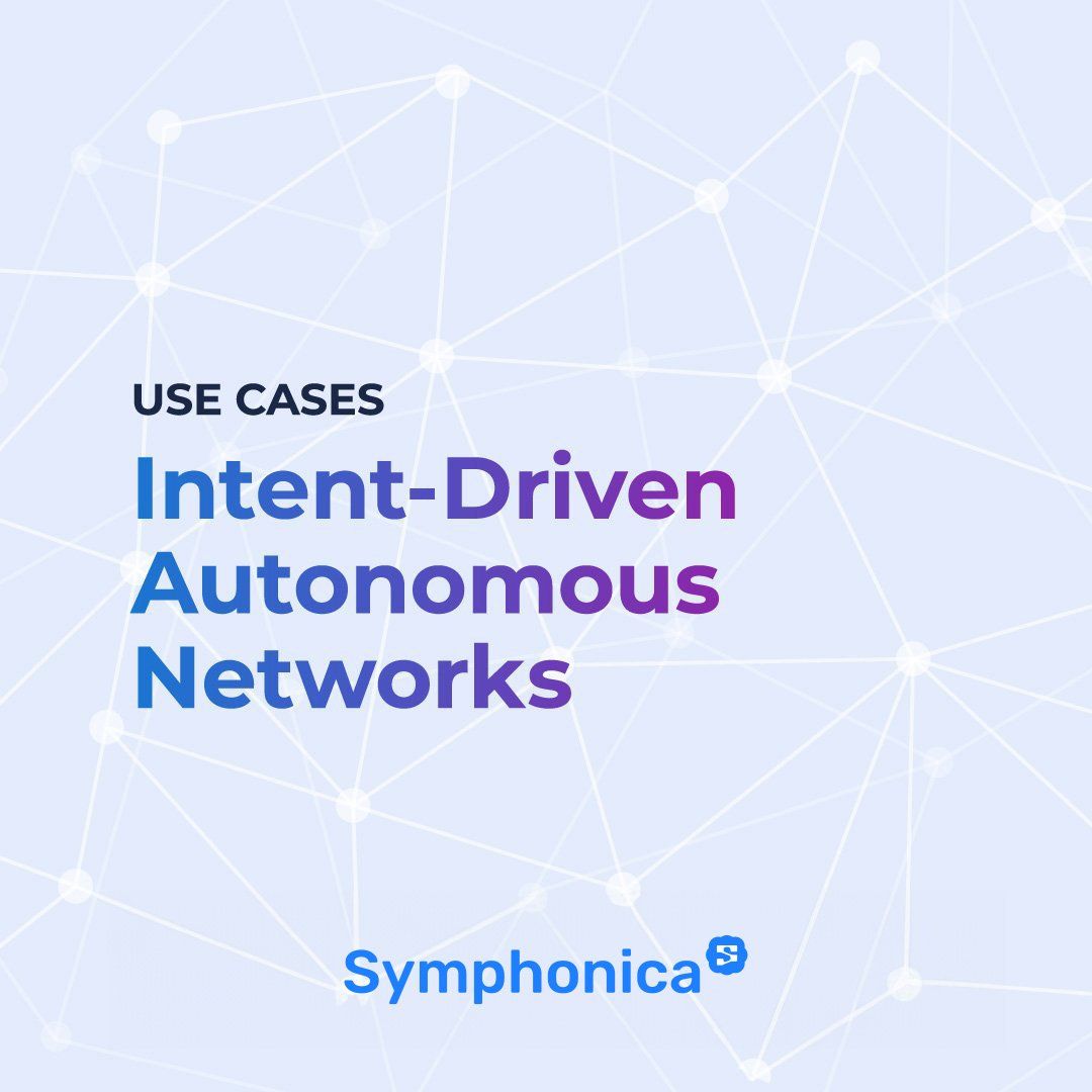 Intent-Driven Autonomous Networks