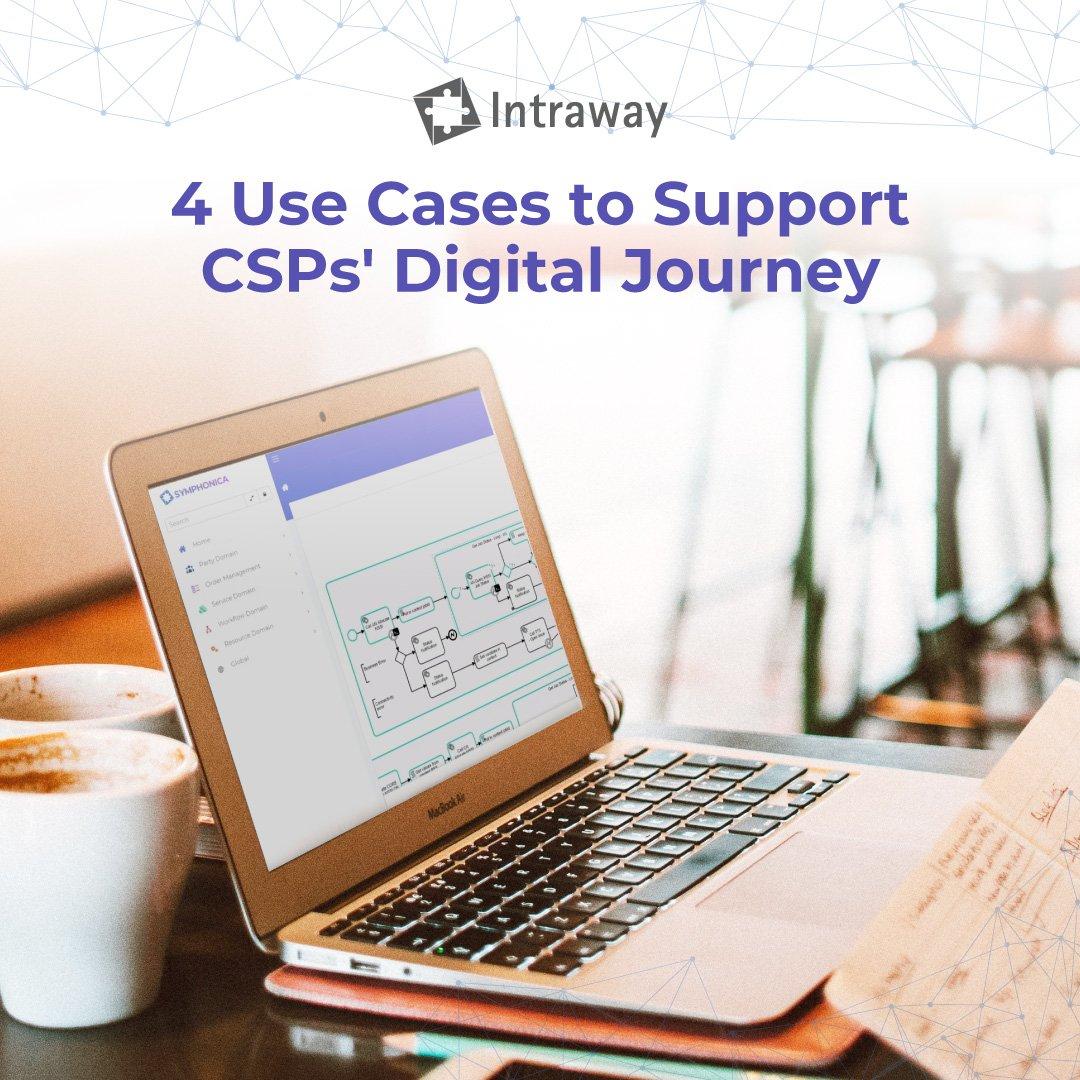 4 Use Cases to Support CSPs’ Digital Journey