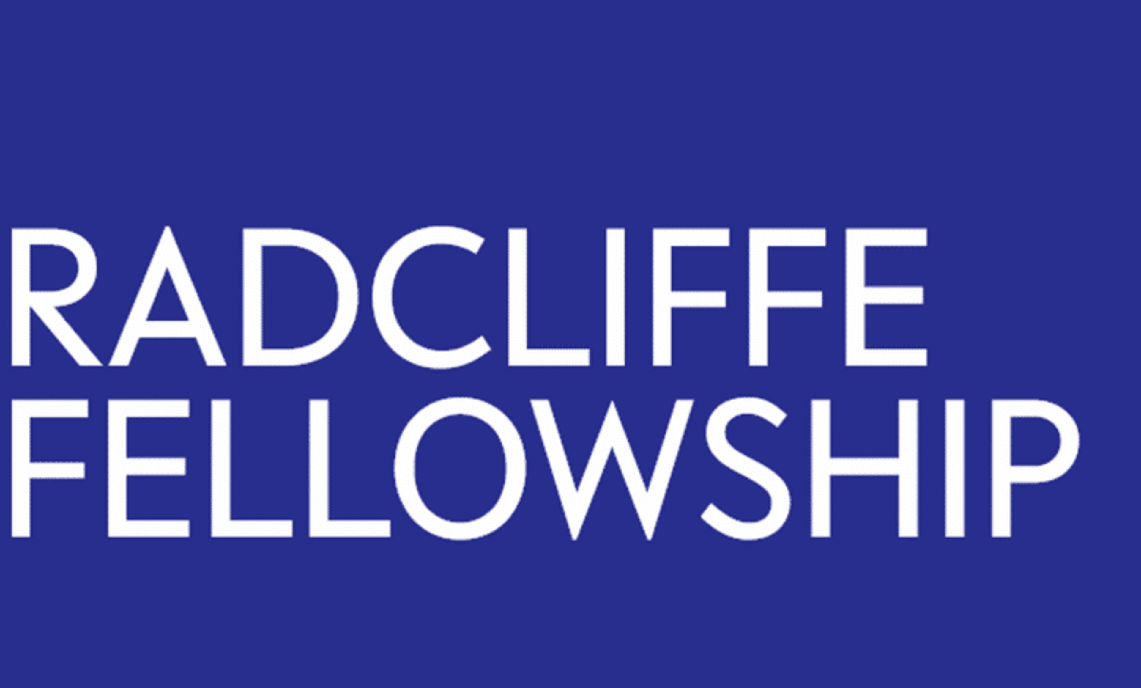 Text: RADCLIFFE FELLOWSHIP in white on a blue background.