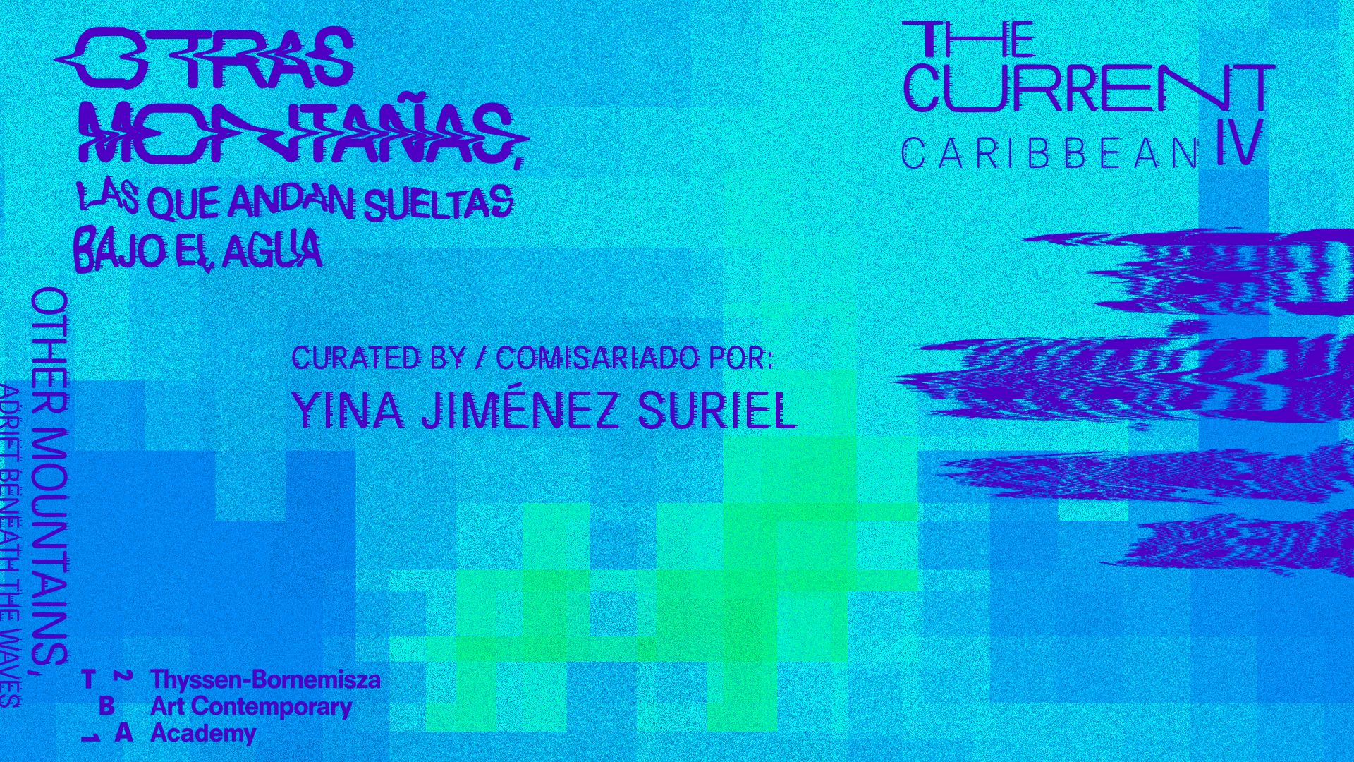 The Current IV: El Caribe