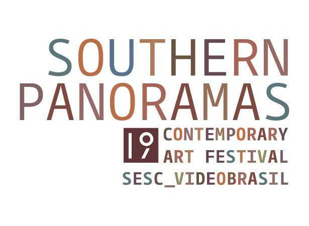 19th Contemporary Art Festival Sesc_Videobrasil - Southern Panoramas