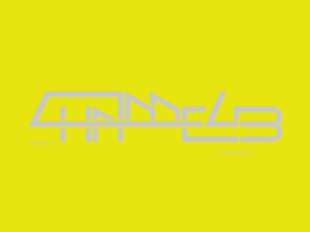 Nine Nights: Channel B