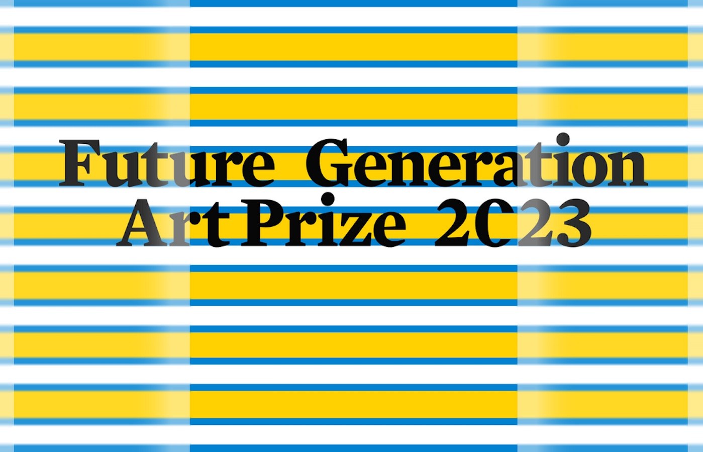 Future Generation Art Prize 2023