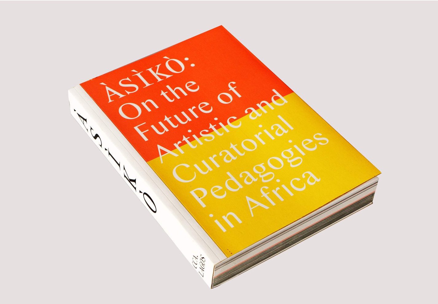 Book launch: Àsìkò: On the Future of Artistic and Curatorial Pedagogies in Africa