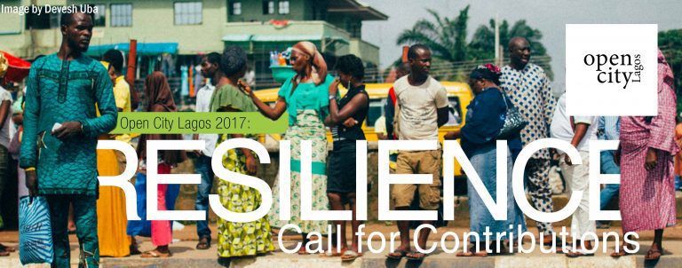 Open City Lagos 2017: Resilience