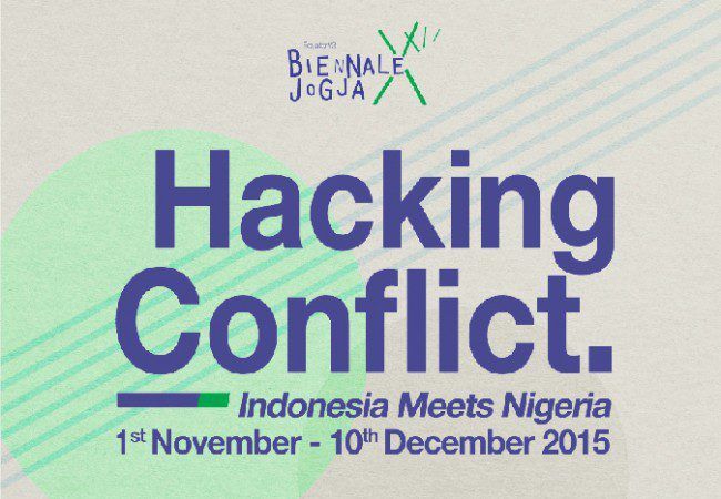 Biennale Jogja XIII Equator #3: Hacking Conflict – Indonesia Meets Nigeria