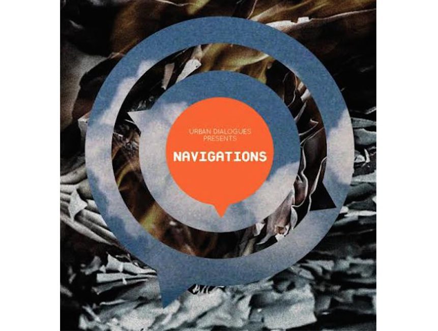 Navigations: Urban Dialogues 2014