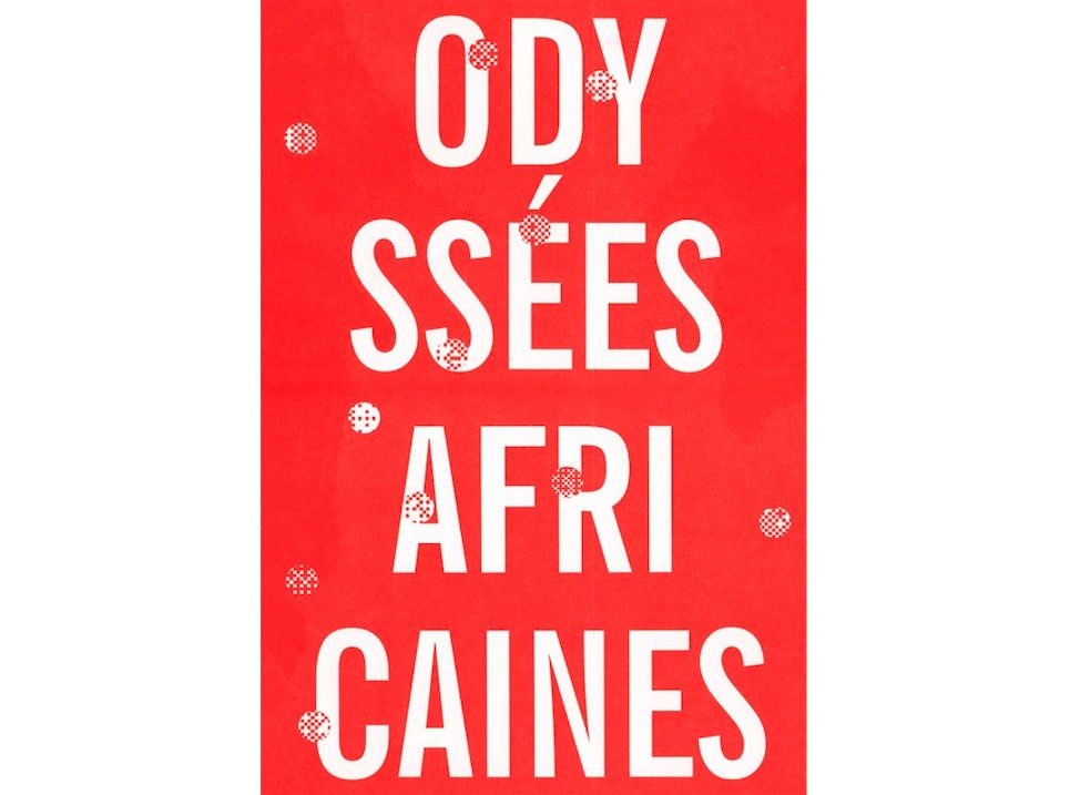 Odyssées africaines / African Odysseys