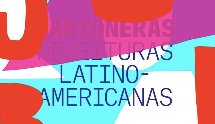 Cartoneras: releituras latino-americanas