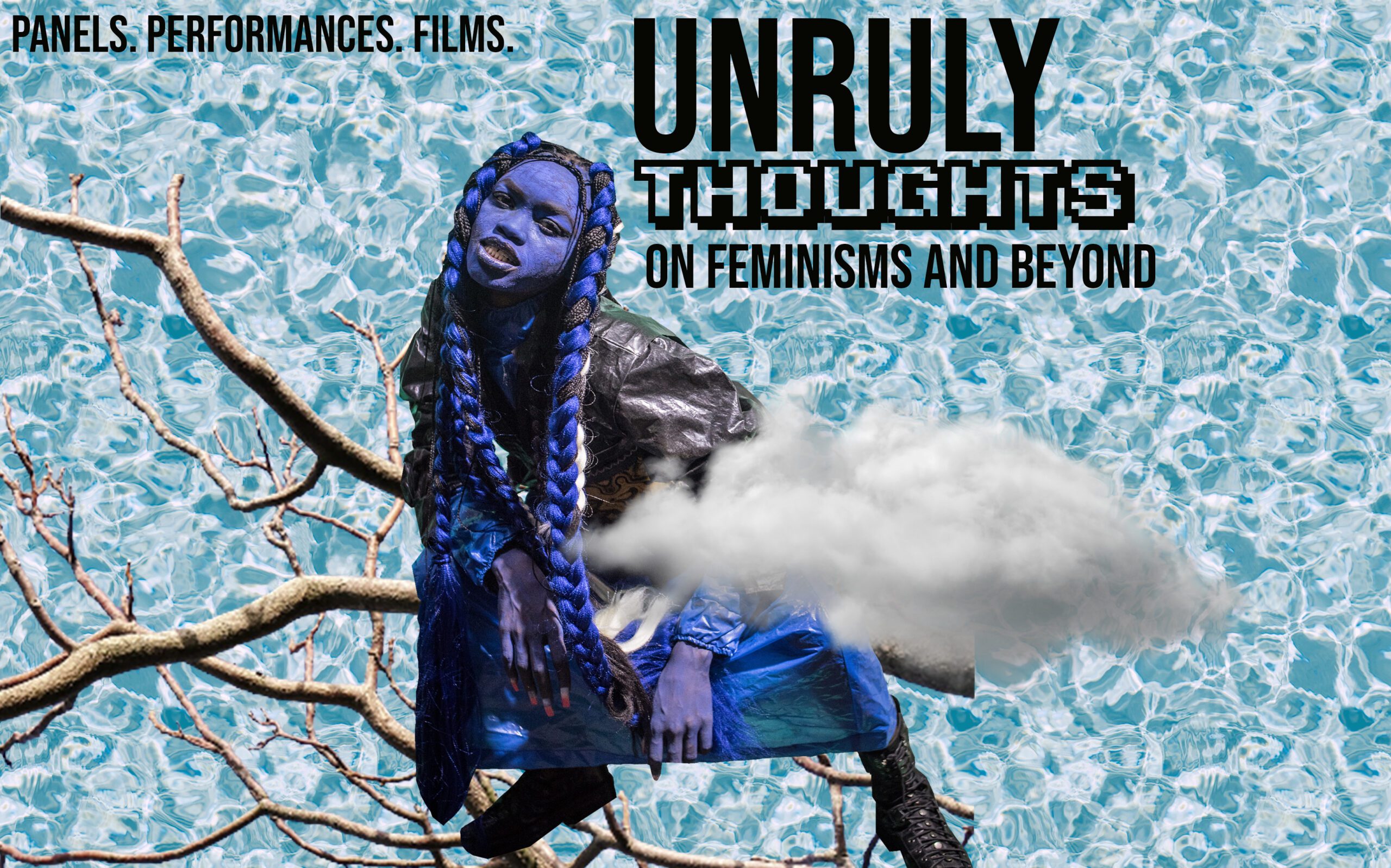 Unruly Thoughts – on feminisms and beyond