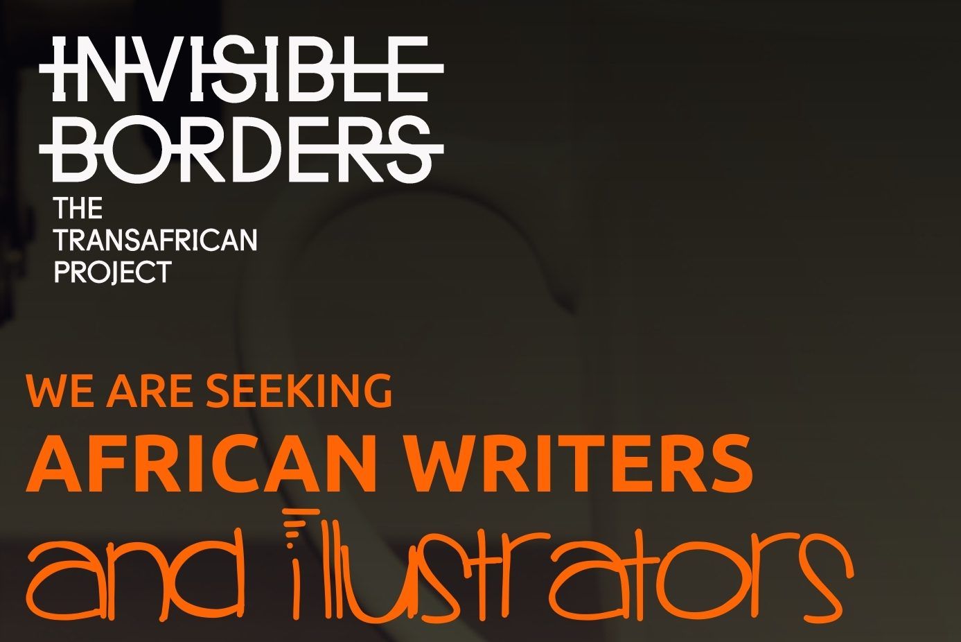 Invisible Borders Project: The journey series – Call for writers and illustrators